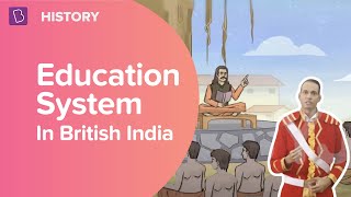 Education System In British India  Class 8  History  Learn With BYJUS [upl. by Un]