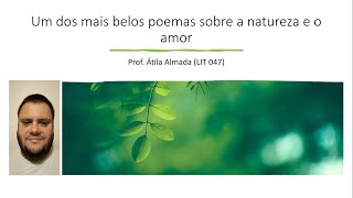 Ler poesia LEITO DE FOLHAS VERDES de Gonçalves Dias LIT047 Prof Átila Almada [upl. by Sallad]