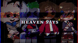 HEAVEN SAYS  SB RUIN [upl. by Akimit]