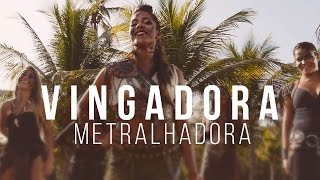 Banda Vingadora  Metralhadora Clipe Oficial [upl. by Keg415]