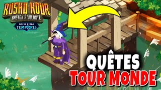 Comment et Où Avoir la Quête TOUR DU MONDE Dofus Retro Temporis 3 [upl. by Sathrum149]