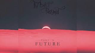 The Best Pessimist  Part​​II Future Full Album [upl. by Eedeed]