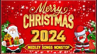 Merry Christmas 2024 🎅🏼 Christmas Medley Nonstop Songs 2024 🎄 Christmas Remix Songs Playlist [upl. by Attirb]