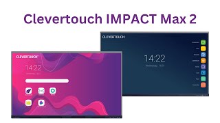 Clevertouch IMPACT Max 2 [upl. by Ilbert]