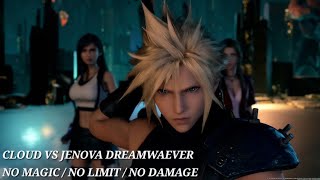 FF7 REMAKE  CLOUD VS JENOVA DREAMWAEVER  NO MAGIC  NO LIMIT  NO DAMAGE [upl. by Seigel]