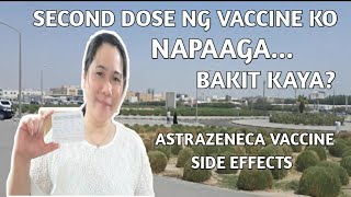 AstraZeneca Vaccine Second Shot and Side Effects  Jane Balagtas Channel [upl. by Nnairrehs]