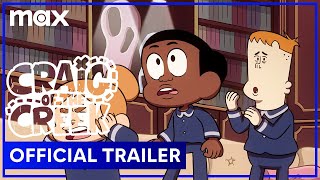 Craig of the Creek Season 6  Official Trailer  Max Family [upl. by Doyle]