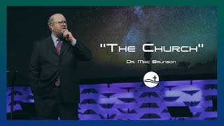 quotThe Churchquot  Dr Mac Brunson [upl. by Streeter]