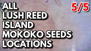 All Lush Reed Island Mokoko Seeds Locations  Lost Ark [upl. by Tloc]