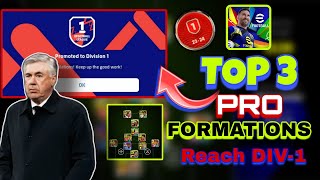 Best  3 Formations For Reach Div 1 IN efootball 2025 Best Formations efootball 2025  Ronogaming [upl. by Wileen]