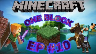 MINECRAFT ONE BLOCK EP 10 [upl. by Monika]