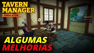 MELHORIAS NA TAVERNA  LIBERANDO O BANHEIRO  TAVERN MANAGER SIMULATOR  EP 02 [upl. by Notneuq334]