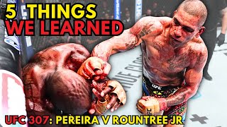 5 Things We Learned From Pereira v Rountree  UFC 307 RECAP [upl. by Drugi46]