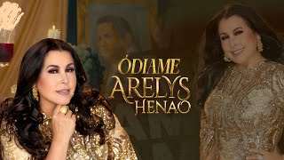 ÓDIAME  ARELYS HENAO Video Oficial [upl. by Anak]