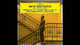 Shostakovich Symphony No 6 Andris Nelsons Boston Symphony Orchestra 2019 [upl. by Anitnuahs]