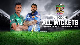 All Wickets  Bangladesh vs Sri Lanka  3rd ODI  Sri Lanka tour of Bangladesh 2024 [upl. by Boffa]