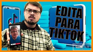 Cómo EDITAR VIDEO para TIKTOK [upl. by Atinoj981]