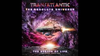 Transatlantic  The Absolute Universe The Breath Of Life 2021 Full Prog Rock [upl. by Londoner]