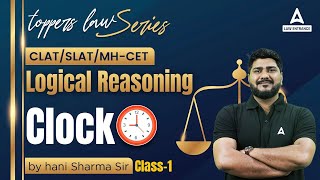 Clock In Logical Reasoning For Law Entrance Exam Preparation  Toppers Law Series [upl. by Sset]