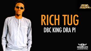 DBC KING DRA PI  RICH TUG [upl. by Rist]