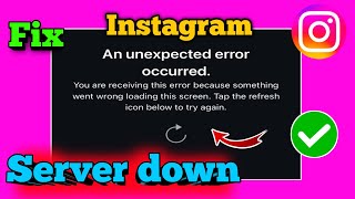 An unexpected error occurredYou are receiving this error because something Instagram server down [upl. by Anaher]