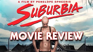 Suburbia 1983  Movie Review [upl. by Sawyor]