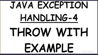 THROW WITH EXAMPLE IN JAVA EXCEPTION HANDLING [upl. by Teena]