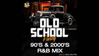 90S amp 2000S RampB PARTY MIX CLEAN  90S THROWBACK RNB  BEST OLD SCHOOL RampB MIX  BY PRIMETIME🔥🔥🔥 [upl. by Ayital]