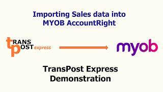 Importing into MYOB  TransPost Express Demonstration [upl. by Body]