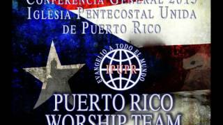 Medley Coritos 2Puerto Rico Worship Team IPUPR [upl. by Aranahs]