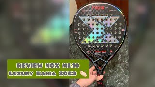 Analizamos y Probamos la NUEVA NOX ML10 LUXURY BAHIA 2023 [upl. by Enyalaj]