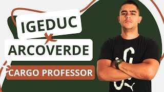 ESQUENTASSO ARCOVERDE LEGISLAÇÃO E ASSUNTOS PEDAGÓGICO  BANCA IGEDUC  CARGO PROFESSOR [upl. by Merrili]