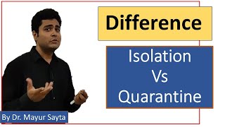 Isolation Vs Quarantine  Difference [upl. by Doralin33]