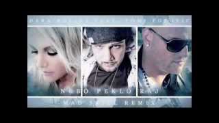 Dara Rolins ft Tomi Popovic  Nebo Peklo Raj [upl. by Enohs]