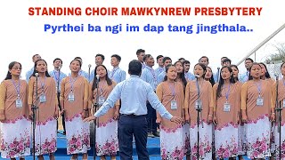 Wan Mynsiem Bakhuid 🎹Standing Choir Mawkynrew PresbyteryComposed by Tbn DD Umsong [upl. by Winser]