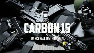 Dancehall Riddim Instrumental  quotCarbon 15quot 2024 [upl. by Parish]