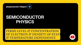 Fermi Energy Level Concentration of e in an intrinsic semiconductor DOS temperature dependence [upl. by Adamsun]