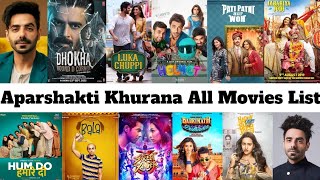 Aparshakti Khurana All Bollywood Movies List 20162022  Aparshakti Khurana Movies  REVIEW BOY [upl. by Idnyl]