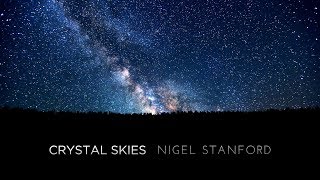 Crystal Skies  Nigel Stanford  4k TimeLapse [upl. by Monte142]