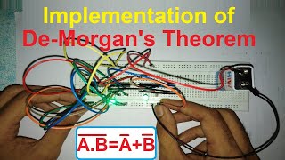 Implementation of DeMorgans Theorem  Realization of DeMorgans Theorem  DeMorgans law proof [upl. by Mientao]