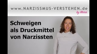 Schweigen als Druckmittel von Narzissten amp wie Du Dich verhalten kannst [upl. by Nimzzaj]