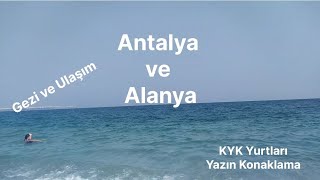 Kyk Yurtları Seyahatsever ve Antalya ile Alanya Vlog  Gezi [upl. by Suivatnad273]