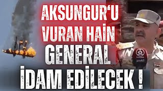 AKSUNGUR SİHAYI VURAN IRAKLI HAİN GENERAL İDAM EDİLECEK TÜRKİYEYE İHANETİN BEDELİ AĞIR OLDU [upl. by Gnni]