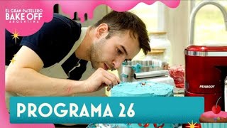 Bake Off Argentina 2021 Programa 26 [upl. by Oicnanev]