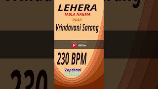 VRUNDAVANI SARANG TEENTAAL 230 BPM tabla lehra tabla lehra 60bpm tabla lehra 100 bpm tabla lehra [upl. by Holna]