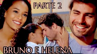 A HISTÓRIA DE BRUNO E HELENA  PARTE 2 react [upl. by Gwenore]