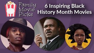 6 Inspiring Black History Month Movies [upl. by Pimbley339]