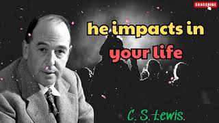 C S Lewis 2024  he impacts in your life [upl. by Gasper704]