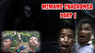 MIMANG CHAGRONGA part 1continue short film [upl. by Kirad]