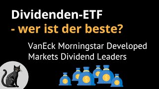 VanEck Morningstar Developed Markets Dividend Leaders ETF  starke Performance auch in Zukunft [upl. by Klos]